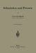 Schmieden Und Pressen by P. H. Schweißguth