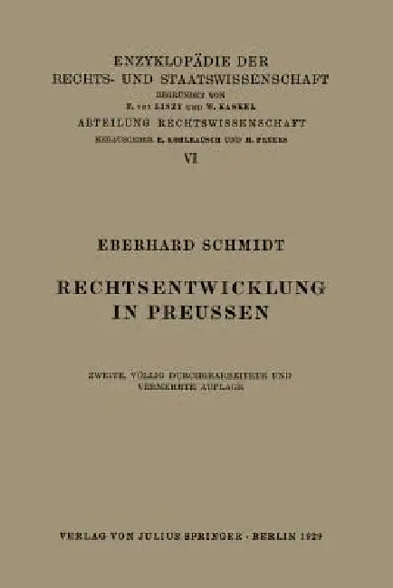Rechtsentwicklung in Preussen by Eberhard Schmidt, Eduard Kohlrausch, Walter Kaskel