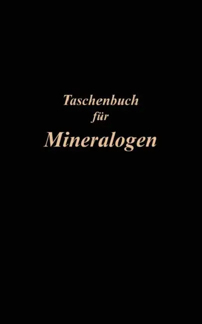 Taschenbuch Für Mineralogen by Carl Riemann