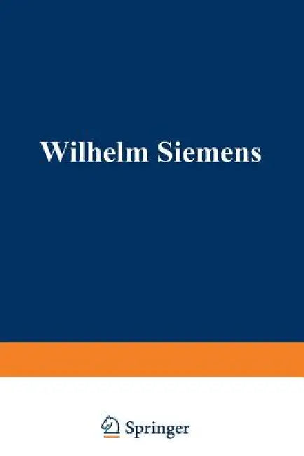 Wilhelm Siemens by William Pole