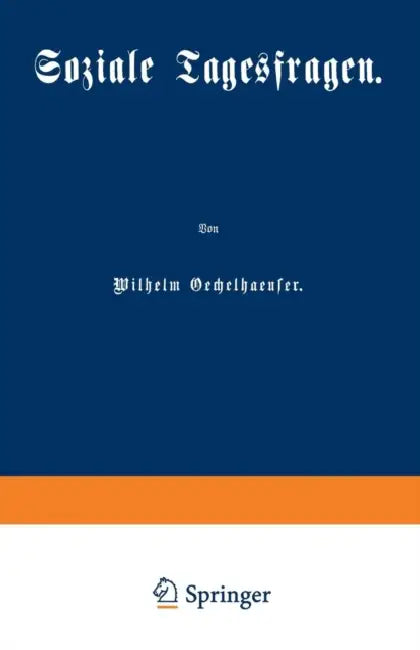 Soziale Tagesfragen by Wilhelm Oechelhaeuser