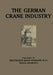 The German Crane Industry by A. Meves