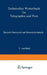 Technisches Wörterbuch Für Telegraphie Und Post: Deutsch-Französisch Und Französisch-Deutsch by T. Von Mach