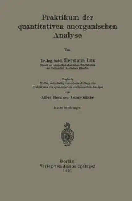Praktikum Der Quantitativen Anorganischen Analyse by Hermann Lux