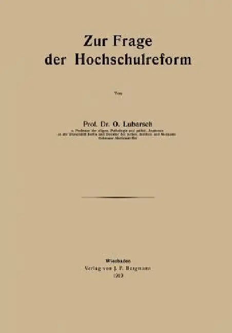 Zur Frage Der Hochschulreform by O. Lubarsch