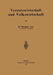 Vorratswirtschaft Und Volkswirtschaft by Hermann Levy
