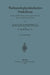 Technisch-Physikalisches Praktikum: Ausgewählte Untersuchungsmethoden Der Technischer Physik by O. Knoblauch, W. Koch