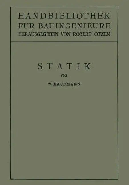 Statik by Walther Kaufmann, Robert Otzen