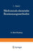 Medizinisch-Chemische Bestimmungsmethoden: Eine Anleitung Für Studierende Der Medizin Und Für Laboranten Erster Teil Darstellung Der Allgemein Gebräuc by Karl Hinsberg