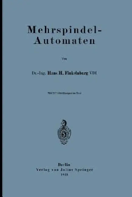 Mehrspindel-Automaten by Hans H. Finkelnburg