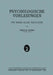 Psychologische Vorlesungen: Für Hörer Aller Fakultäten by Oswald Bumke
