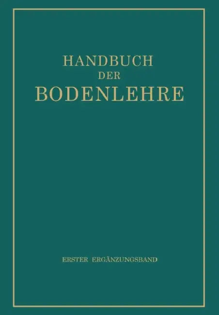 Handbuch Der Bodenlehre by E. Blanck