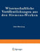 Wissenschaftliche Veröffentlichungen Aus Den Siemens-Werken: XVIII. Band Erstes Heft (Abgeschlossen Am 17. November 1938) by Fritz Bath, Rudolf Bingel, Elisabeth Brandenburger