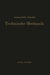 Technische Mechanik: Ein Lehrbuch Der Statik Und Dynamik Für Ingenieure by E. Autenrieth, Max Ensslin