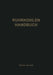 Ruhrkohlen-Handbuch: Ein Hilfsbuch Für Den Industriellen Verbraucher Von Festen Brennstoffen Des Ruhr-, Aachener Und Saarbergbaues by  Rheinisch-Westfälisches Kohlen-Syndikat
