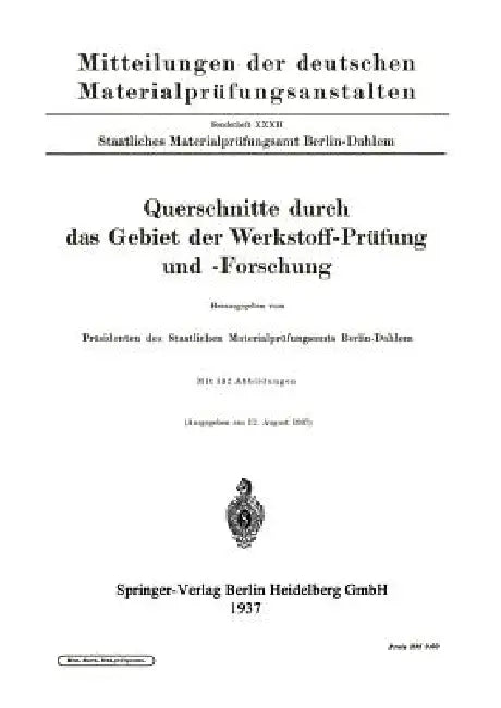 Querschnitte Durch Das Gebiet Der Werkstoff-Prüfung Und -Forschung by Kenneth A. Loparo