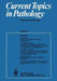 Current Topics in Pathology: Ergebnisse Der Pathologie by Hans-W Altmann