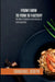 From Farm to Fork to Factory, The Role of Robotics and Society in Food Evolution by Joseph