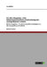 Vor dem Vergessen - Eine kulturwissenschaftliche Untersuchung zum Lessing-Museum in Berlin: Before forgotten - A cultural scientific investigation to by Balihar, Lisa
