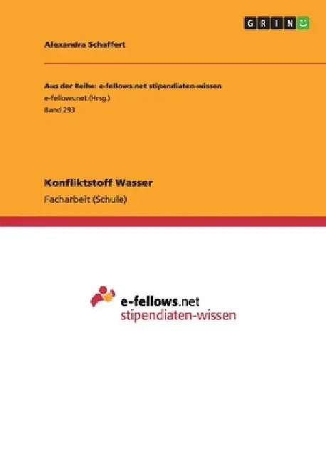 Konfliktstoff Wasser by Schaffert, Alexandra