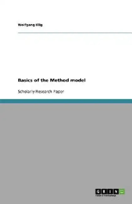 Basics of the Method model by Wolfgang Illig