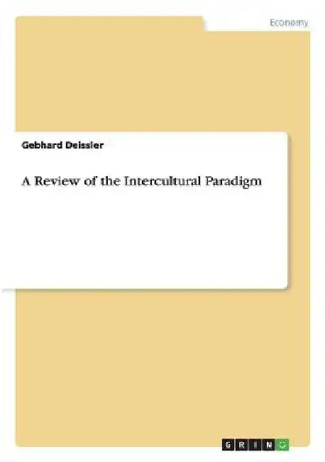 A Review of the Intercultural Paradigm by Gebhard Deissler