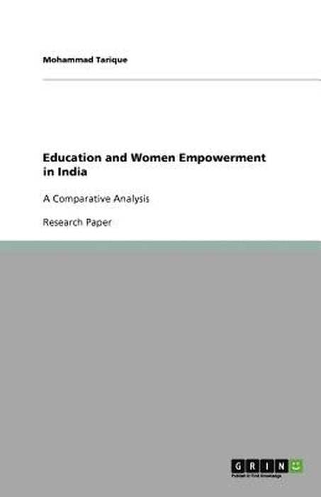 Education And Women Empowerment In India by Mohammad Tarique