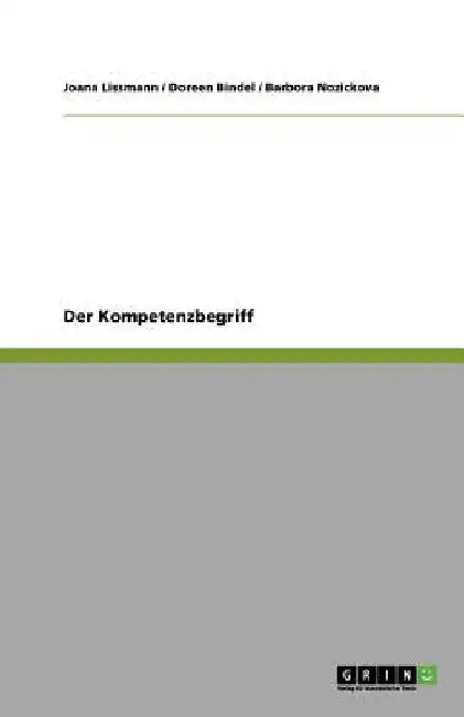 Der Kompetenzbegriff by Lissmann, Joana