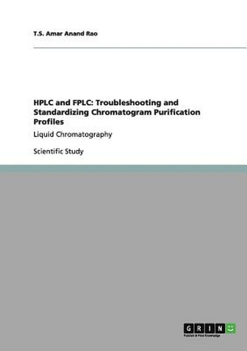 HPLC & FPLC by Amar Anand Rao T. S.