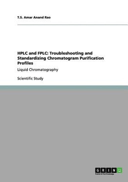 HPLC & FPLC by Amar Anand Rao T. S.