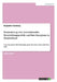 Finanzierung von internationaler Entwicklungspolitik und ihre Akzeptanz in Deutschland: Unter besonderer Berücksichtigung der aktuellen wirtschaftlich by Gramberg, Benjamin