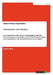 Demokratie und Medien: Eine vergleichende Fallstudie zur Unabhängigkeit politischer Berichterstattung in ausgewählten österreichischen Tageszeitungen by Vogtenhuber, Markus Philipp