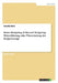 Better Budgeting & Beyond Budgeting - Weiterführung oder Überwindung der Budgetierung? by Dietz, Claudia