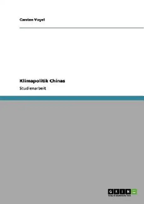 Klimapolitik Chinas by Vogel, Carsten