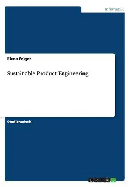 Sustainable Product Engineering by Felger, Elena