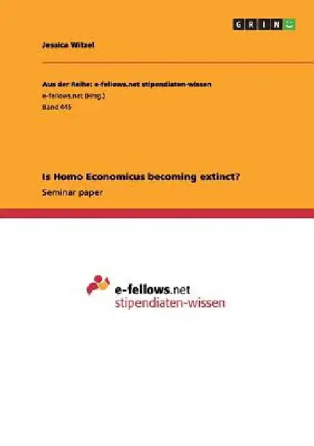 Is Homo Economicus becoming extinct? by Jessica Witzel