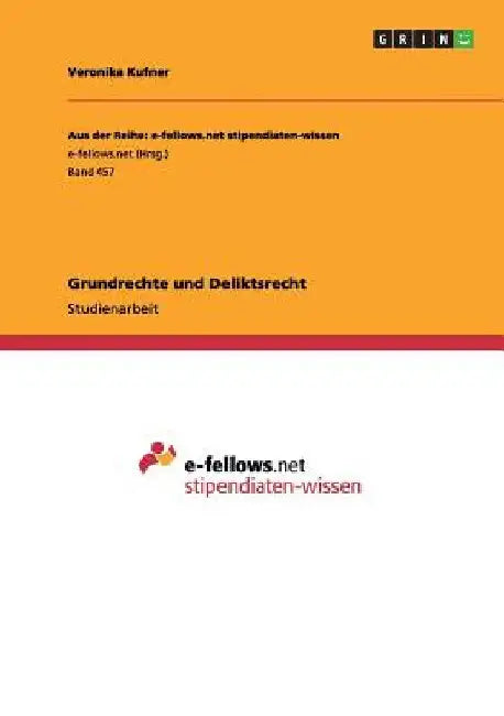 Grundrechte und Deliktsrecht by Kufner, Veronika