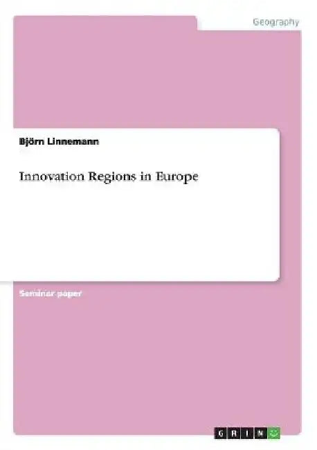 Innovation Regions in Europe by Björn Linnemann