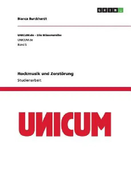 Rockmusik und Zerstörung by Burckhardt, Bianca