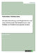 Berufsvorbereitung und Möglichkeiten auf dem Arbeitsmarkt für Schülerinnen und Schüler im Förderschwerpunkt Lernen by Heinen, Nicola