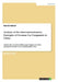 Analysis of the Internationalisation Strategies of German Car Companies in China: Analyse der Internationalisierungsstrategien deutscher Automobilhers by Patrick Schrott