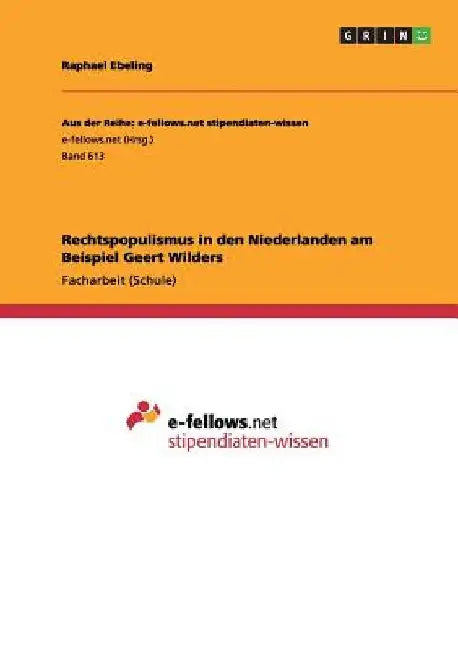 Rechtspopulismus in den Niederlanden am Beispiel Geert Wilders by Ebeling, Raphael