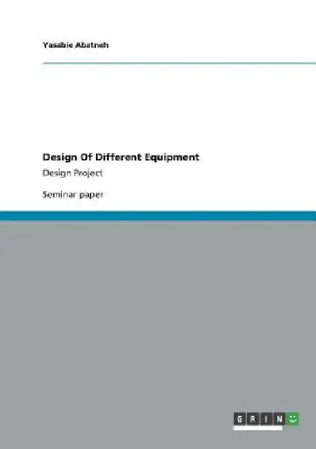Design Of Different Equipment: Design Project by Yasabie Abatneh