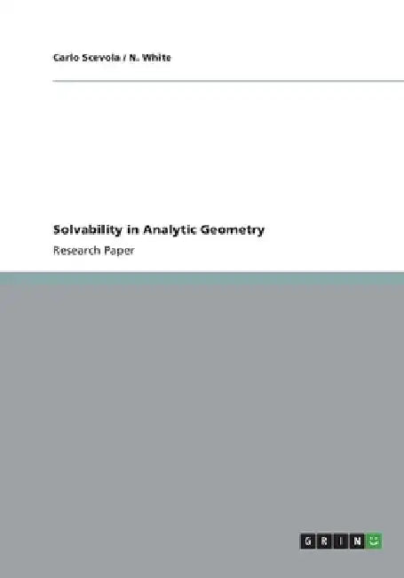 Solvability in Analytic Geometry by Carlo Scevola