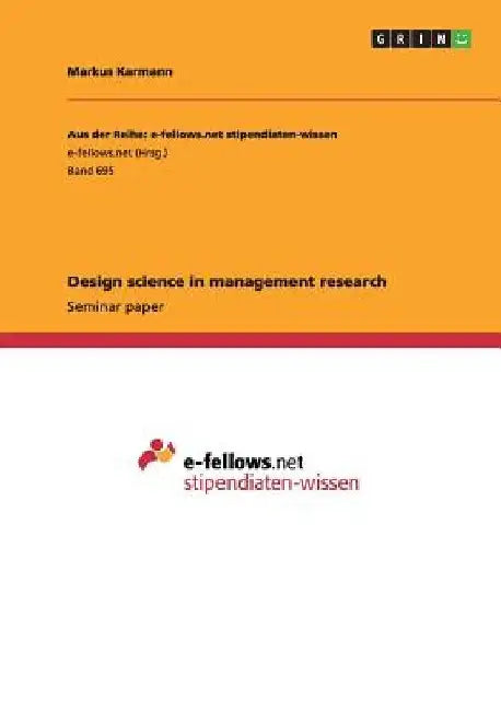 Design science in management research by Markus Karmann