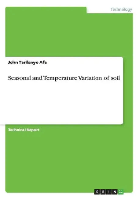 Seasonal and Temperature Variation of soil by John Tarilanyo Afa