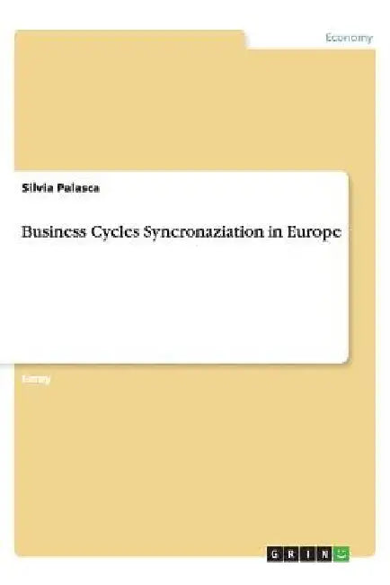 Business Cycles Syncronaziation in Europe by Silvia Palasca