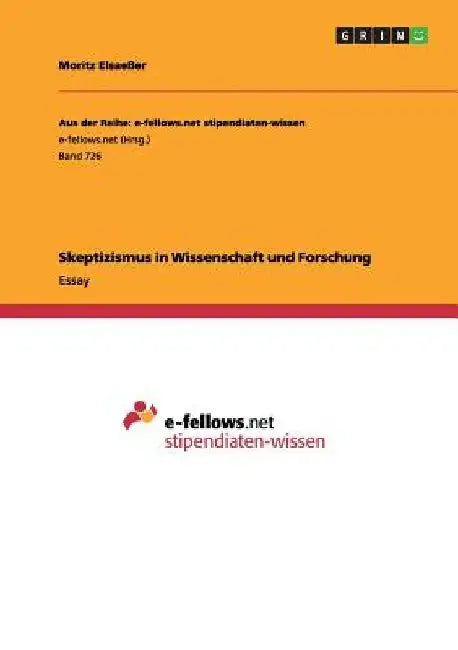 Skeptizismus in Wissenschaft und Forschung by Elsaeßer, Moritz