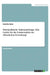 Parteipolitische Ämterpatronage. Eine Gefahr für die Funktionalität der öffentlichen Verwaltung? by Katarina Baier
