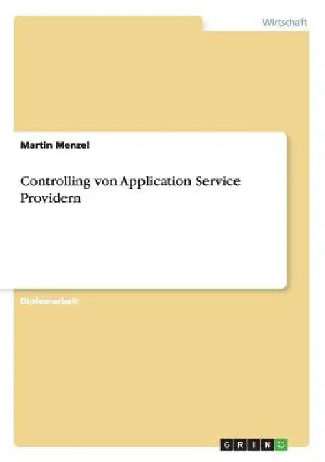 Controlling von Application Service Providern by Menzel, Martin
